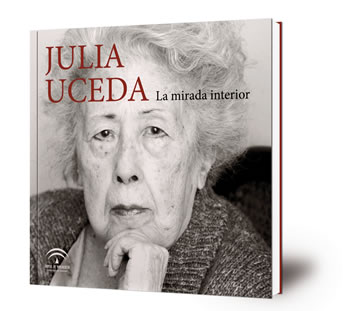 Julia Uceda : la mirada interior