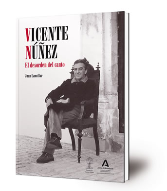 Vicente Núñez : el desorden del canto