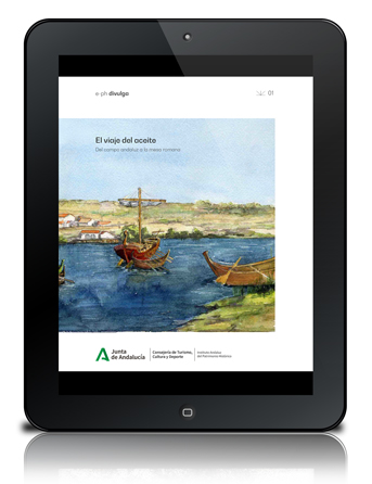 El viaje del aceite. Del campo andaluz a la mesa romana [PDF]