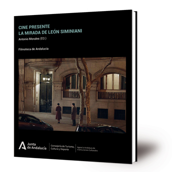 Cine presente. La Mirada de Elías León Siminiani