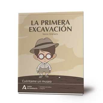La primera excavación