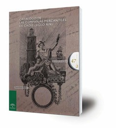 Catálogo de las compañías mercantiles de Cádiz : (siglo XIX)