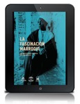 La fascinación marroquí [PDF]: imágenes del norte de África en el archivo Loty