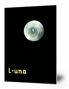 L-una : 10 febrero-12 abril 1998, Centro Andaluz de Arte Contemporáneo