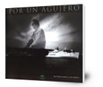 Por un agujero [Catálogo]