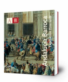 Andalucía Barroca : Exposición Itinerante