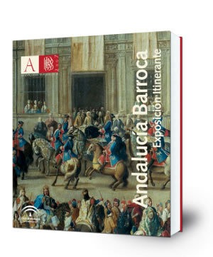 Andalucía Barroca : Exposición Itinerante