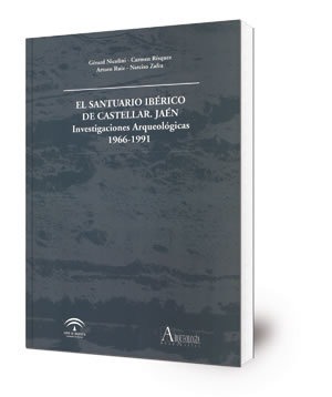 El Santuario Ibérico de Castellar, Jaén : investigaciones arqueológicas 1966-1991