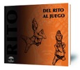 Del rito al juego : juguetes y silbatos de cerámica desde el Islam hasta la actualidad. Portada de: Del rito al juego : juguetes y silbatos de cerámica desde el Islam hasta la actualidad.