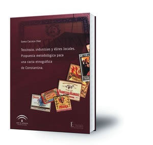 Territorio, industrias y élites locales. Propuesta metodológica para una carta etnográfica de Constantina