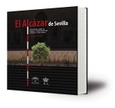 El Alcázar de Sevilla : reflexiones sobre su origen y transformación durante la Edad Media : (Memoria de Investigación Arqueológica 2000-2005)