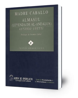 Madre Caballo ; Almasul : (leyenda de Al-Andalus)