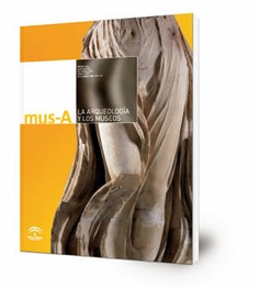 Mus-A : revista de los museos de Andalucía (nº 7, año 2007)