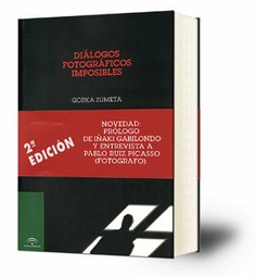 Diálogos fotográficos imposibles [2ª edición]