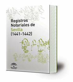 Registros notariales de Sevilla : (1441-1442)