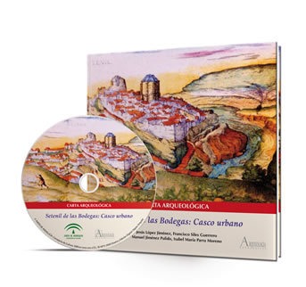 Carta arqueológica [CD-ROM] : Setenil de las Bodegas: Casco urbano