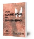 Actas del I Congreso Nacional sobre Sinfonismo Español : 15-17 noviembre 2017
