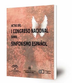 Actas del I Congreso Nacional sobre Sinfonismo Español : 15-17 noviembre 2017