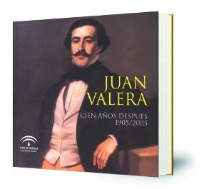 Juan Valera. Cien años después 1905/2005