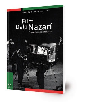 Film Dalp Nazarí : productoras andaluzas