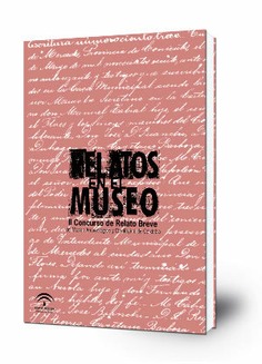 Relatos en el Museo: II Concurso de relato breve del Museo Arqueológico y Etnológico de Córdoba