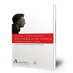 En tierra de nadie : Antología de artículos, narraciones y crónicas