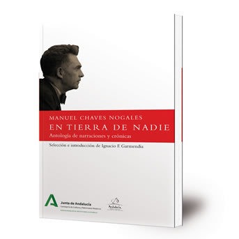 En tierra de nadie : Antología de artículos, narraciones y crónicas