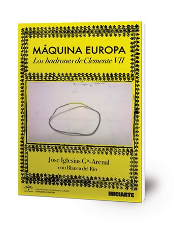 Máquina Europa. Los hadrones de Clemente VII