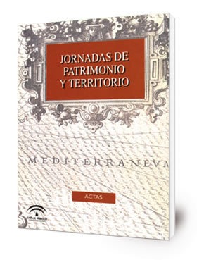 Jornadas de Patrimonio y Territorio: Actas