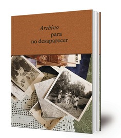 Archivo para no desaparecer
