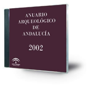 Anuario arqueológico de Andalucía 2002 [CD-ROM]