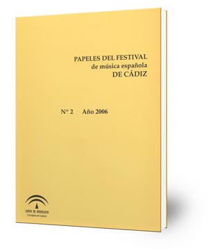 Papeles del Festival de Música Española de Cádiz (nº 2, año 2006)