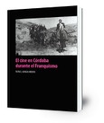 El cine en Córdoba durante el franquismo Portada de: El cine en Córdoba durante el franquismo