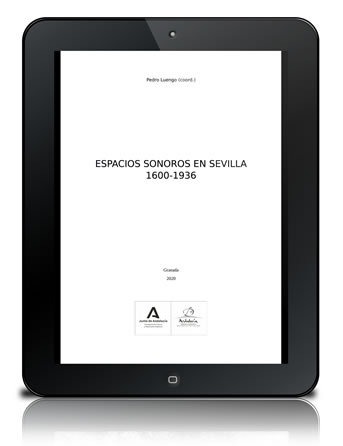 Espacios sonoros en Sevilla 1600-1936 [PDF]