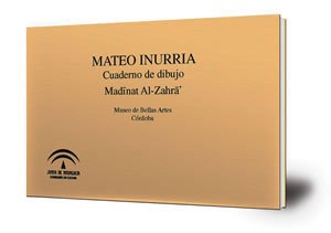 Mateo Inurria : Cuaderno de dibujo. Madinat Al-Zahra
