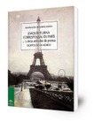 Joaquín Turina corresponsal en París ... y otros artículos de prensa : escritos de un músico