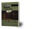La Cerámica Medieval de Cercadilla, Córdoba. Tipología, decoración y función.