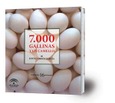 7.000 gallinas y un camello