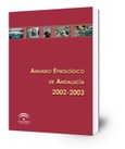 Anuario Etnológico de Andalucía 2002-2003 Portada de: Anuario Etnológico de Andalucía 2002-2003