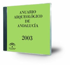 Anuario arqueológico de Andalucía 2003 [Recurso electrónico]