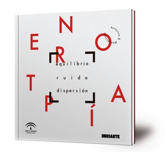 Entropía (Equilibrio, ruido, dispersión)