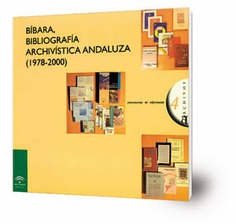 Bíbara, bibliografía archivística andaluza (1978-2000)