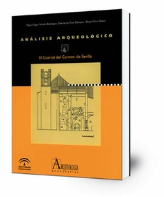 Análisis arqueológico : el Cuartel del Carmen de Sevilla
