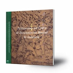 Publicaciones del Centro de Documentación Musical de Andalucía : [catálogo]