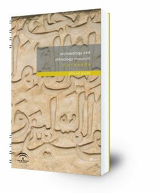 Archaeology and ethnology Museum of Granada : Official guide
