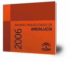 Anuario arqueológico de Andalucía 2006 [Recurso electrónico]