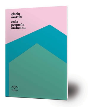 Gloria Martín. En la pequeña manzana