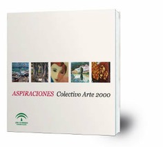 Aspiraciones . Colectivo Arte 2000.
