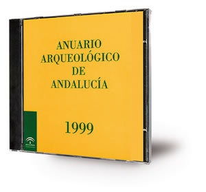 Anuario arqueológico de Andalucía 1999 [CD-ROM]