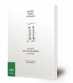 La luz de las palabras : (antología)